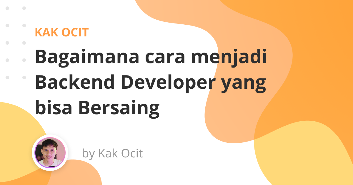 Bagaimana Menjadi Backend Developer